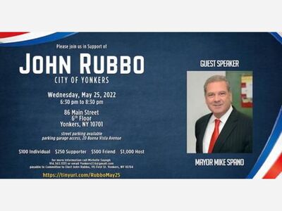 SHOW YOUR SUPPORT:  Yonkers City Council Majority Whip John Rubbo 4th District Fundraiser