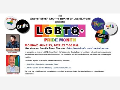 The Westchester County Board of Legislators Celebrates LGBTQ+ Pride Month - Monday, 6/13